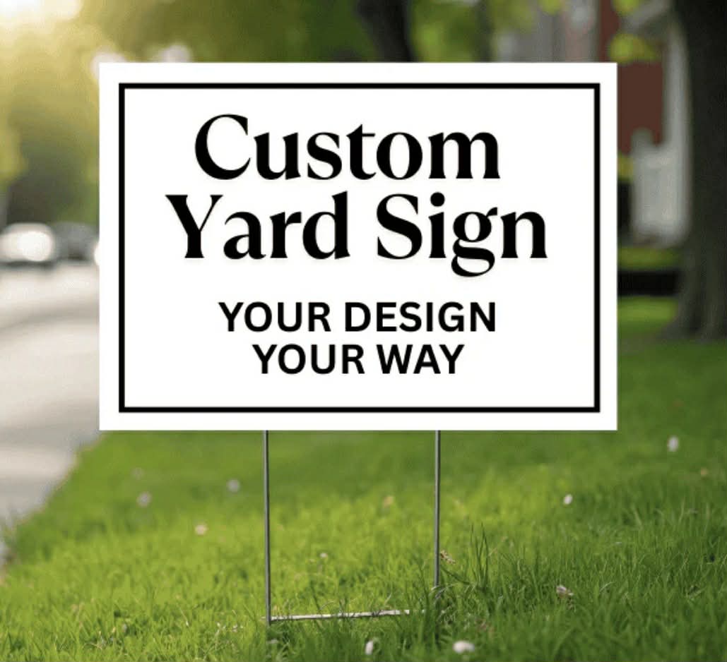 Custom Yard Signs